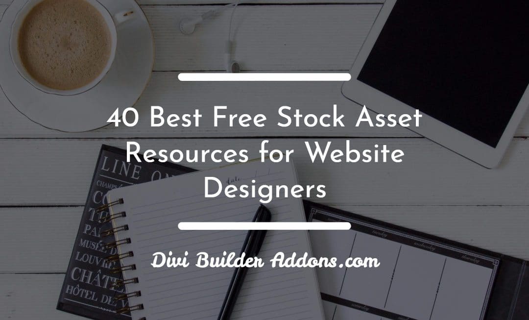 40 Best Free Stock Asset Resources for Website Designers