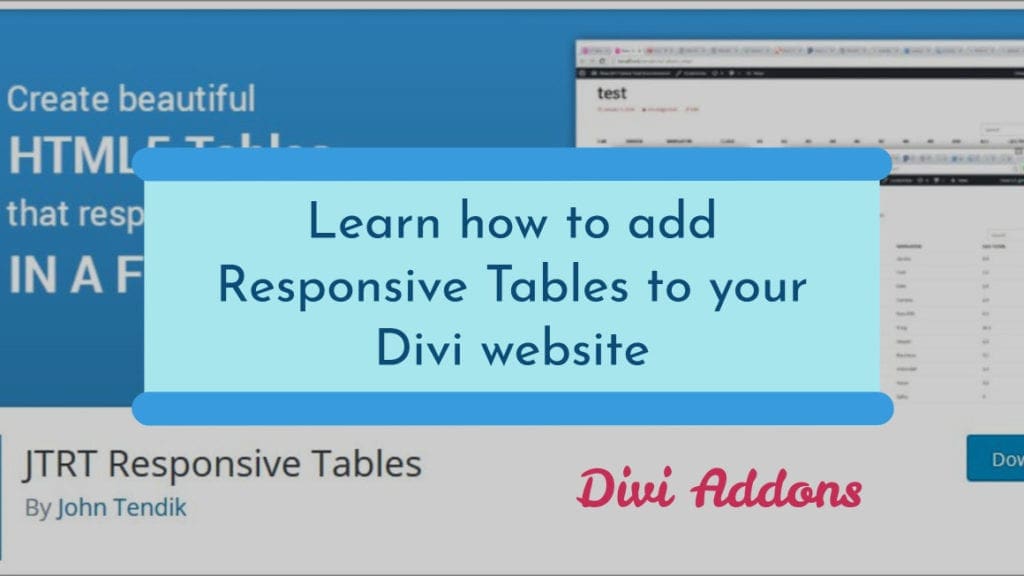 Learn how to add Responsive Tables to your Divi Theme website