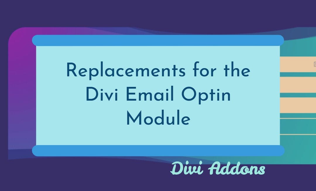 Replacements for the Divi Email Optin Module