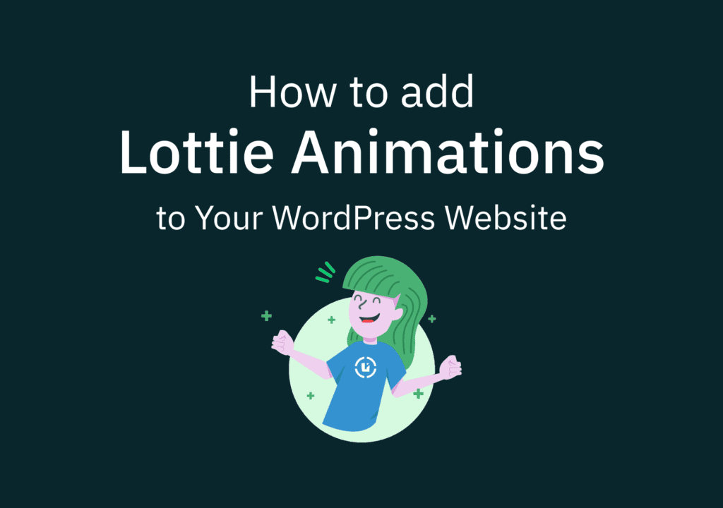 How to Add Lottie Animations to Your WordPress Website
