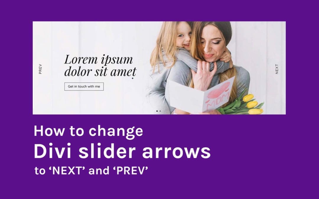 How to change Divi slider arrows to 'Next' and 'Prev'