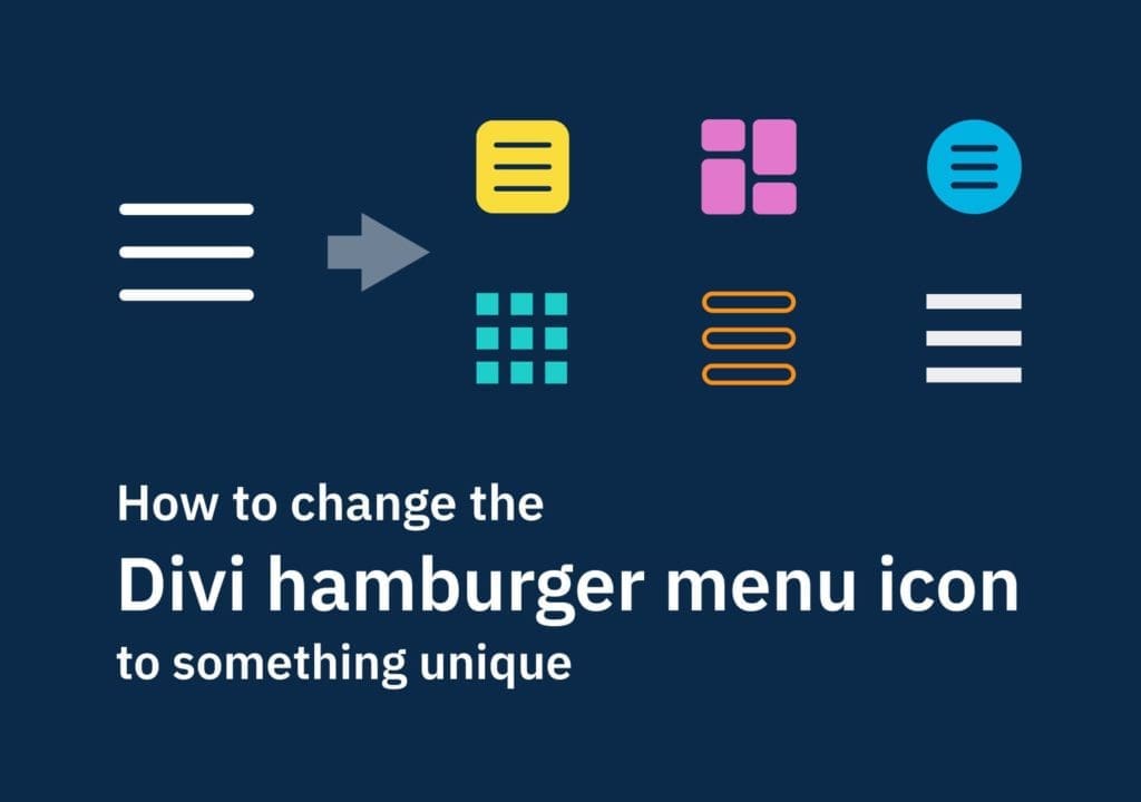 How to change the Divi hamburger menu icon to something unique