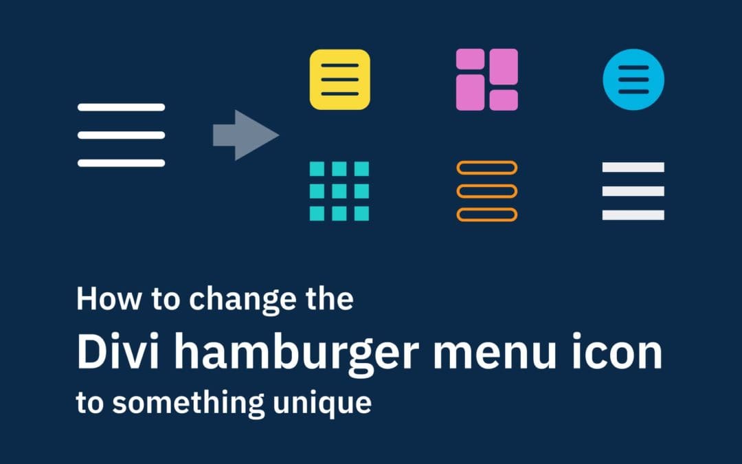 How to change the Divi hamburger menu icon to something unique