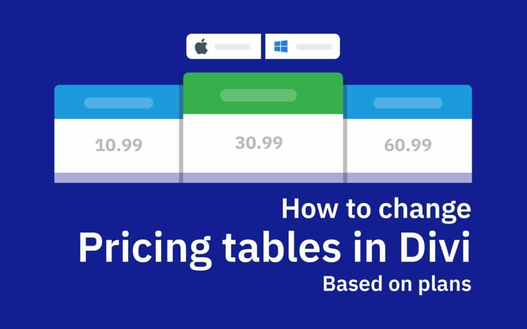 How to change pricing tables in Divi based on plans